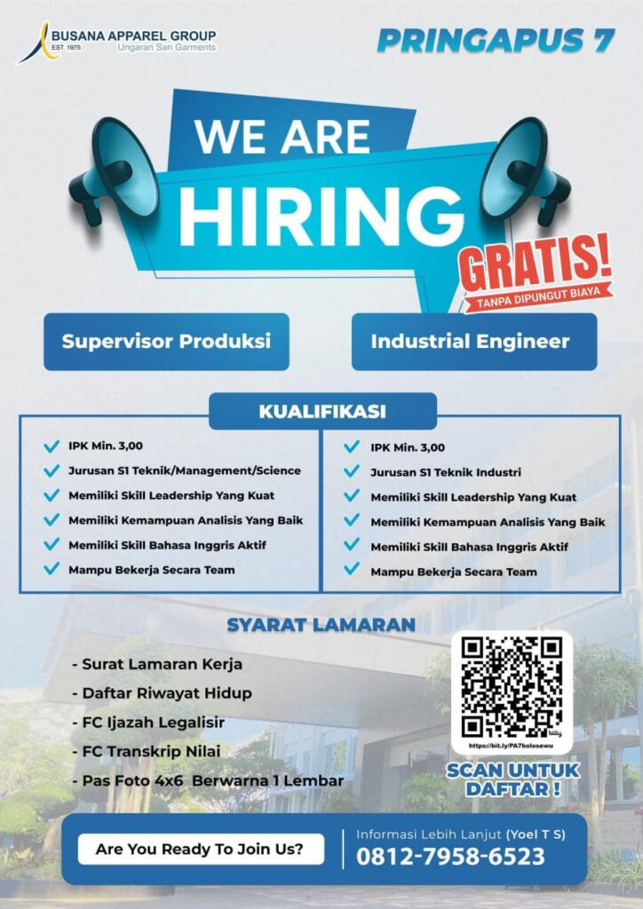 📢 LOWONGAN PEKERJAAN – BUSANA APPAREL GROUP (PRINGAPUS 7)